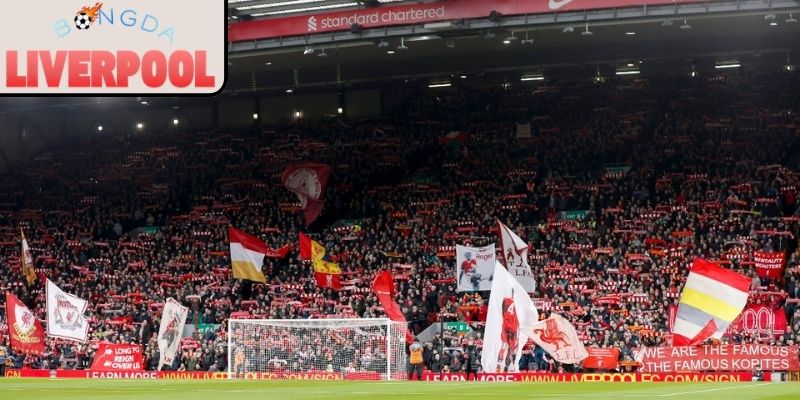 Anfield Liverpool trong mắt fan vượt khỏi khái niệm sân vận động