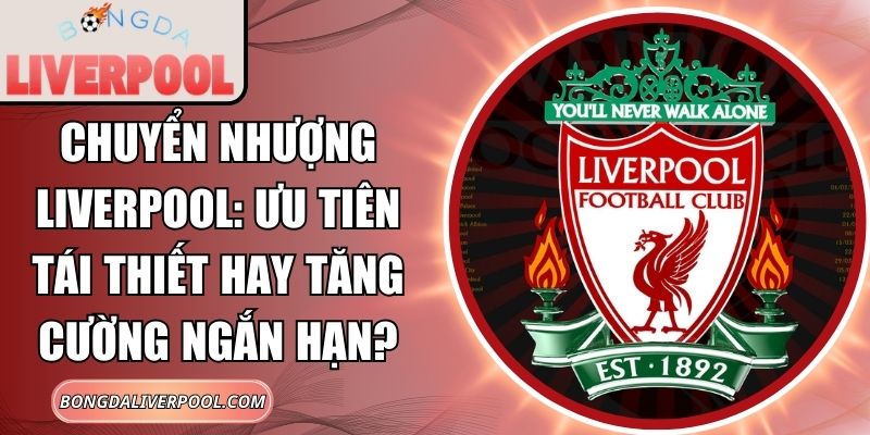 Chuyển nhượng Liverpool